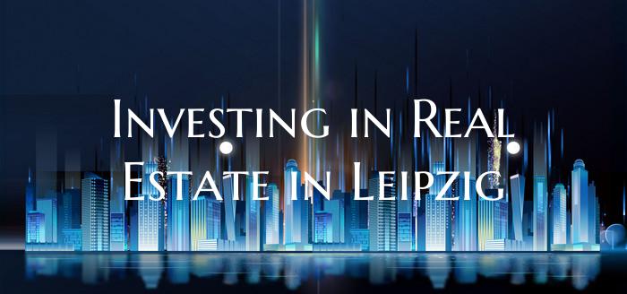 Investing in Real Estate in Leipzig