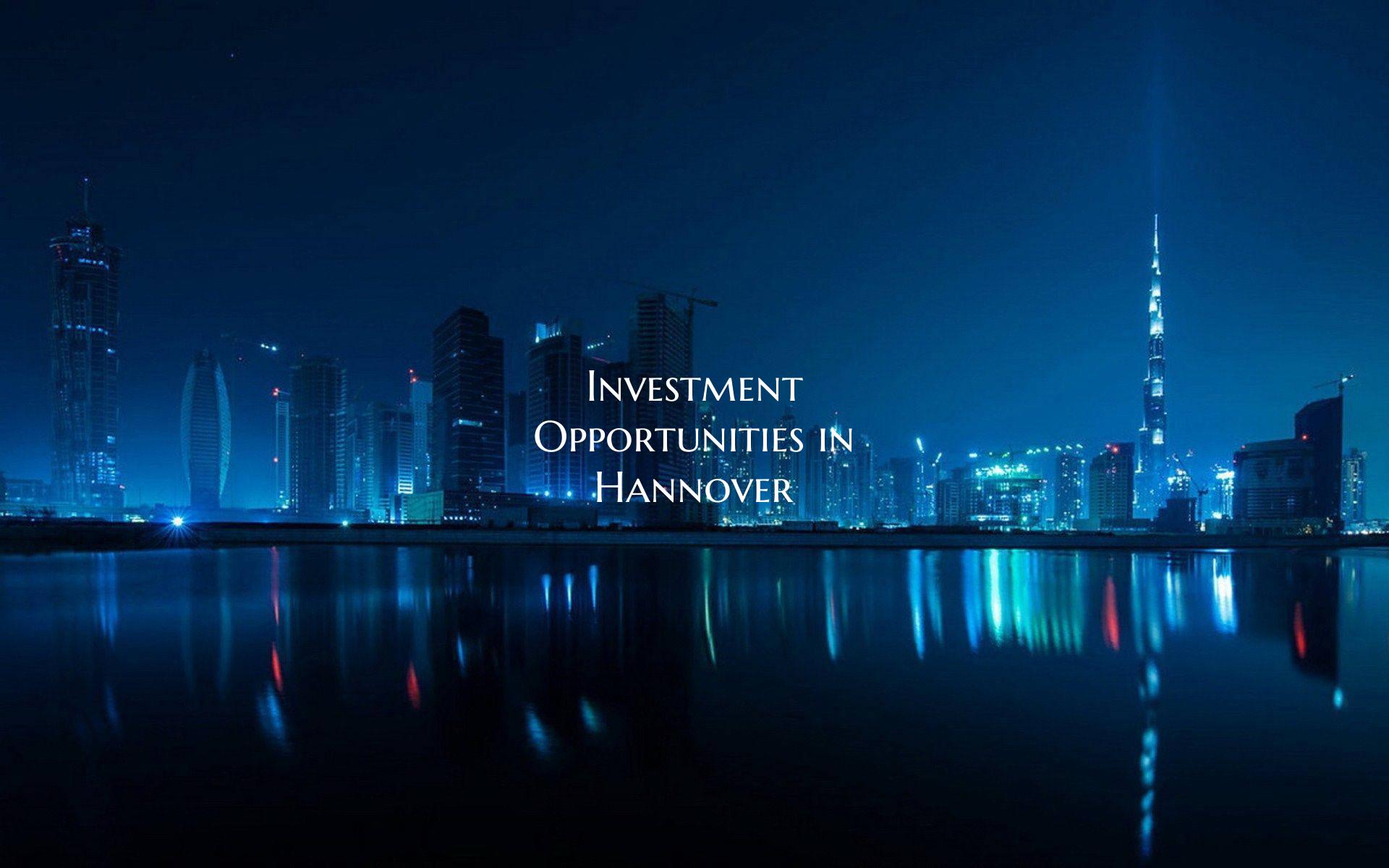 Investment Opportunities in Hannover