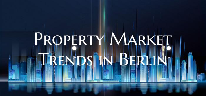 Property Market Trends in Berlin